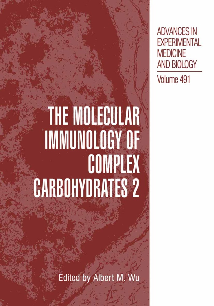 Alber M Wu, Albert M Wu, Albert M. Wu - The Molecular Immunology of Complex Carbohydrates 2