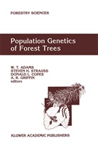 W. T. Adams, W.T. Adams, Donald L. Copes, A. R. Griffin, A.R. Griffin, Steve H Strauss... - Population Genetics of Forest Trees