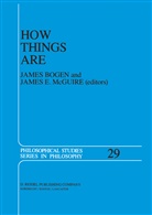 Bogen, J Bogen, J. Bogen, J E McGuire, J. E. McGuire, J.E. McGuire - How Things Are