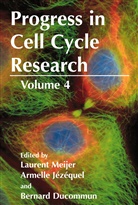 Bernard Ducommun, Armell Jézéquel, Armelle Jézéquel, Laurent Meijer - Progress in Cell Cycle Research. Vol.4