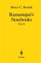 Bruce C Berndt, Bruce C. Berndt - Ramanujan's Notebooks