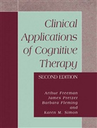 Barbar Fleming, Barbara Fleming, Jame Pretzer, James Pretzer, Karen Simon, Karen M Simon... - Clinical Applications of Cognitive Therapy