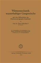 Paul Schreiber - Wärmemechanik wasserhaltiger Gasgemische