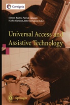 John Clarkson, P. John Clarkson, P John Clarkson et al, Simeon Keates, Simeon L. Keates, Patric Langdon... - Universal Access and Assistive Technology