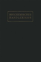 Zempl¿ G¿, Géza Zemplén, Emi Abderhalden, Emil Abderhalden - Biochemisches Handlexikon