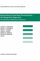 Peter W. Barlow, Geoff L. Bateman, Keith G. Davies, Keith G Davies et al, John L. Gaunt, Penny R. Hirsch... - Interactions in the Root Environment - An Integrated Approach
