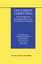 Timoth Arnold-Moore, Timothy Arnold-Moore, Mich Fuller, Michael Fuller, Ron Sacks-Davis, James Thom... - Document Computing