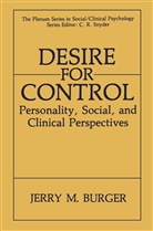 Jerry M Burger, Jerry M. Burger - Desire for Control