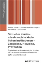 Kai Götzinger, Dorothe Lappehsen-Lengler, Dorothee Lappehsen-Lengler, We, Weber, Maria Weber... - Sexueller Kindesmissbrauch in kirchlichen Institutionen