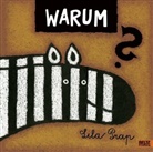 Lila Prap - Warum?