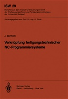 J Berner, J. Berner - Verknüpfung fertigungstechnischer NC-Programmiersysteme