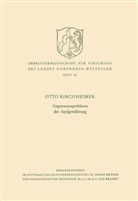 Otto Kirchheimer - Gegenwartsprobleme der Asylgewährung