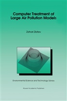 Zahari Zlatev - Computer Treatment of Large Air Pollution Models