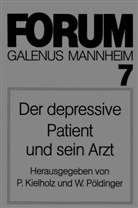 Kielholz, P Kielholz, P. Kielholz, Pöldinger, Pöldinger, W. Pöldinger - Der depressive Patient und sein Arzt