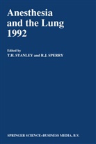 H Stanley, T H Stanley, J Sperry, J Sperry, R. J. Sperry, R.J. Sperry... - Anesthesia and the Lung 1992