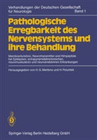 G Mertens, Han Georg Mertens (Prof. Dr.), Hans Georg Mertens (Prof. Dr.), H. G. Mertens, Przuntek, H. Przuntek... - Pathologische Erregbarkeit des Nervensystems und ihre Behandlung
