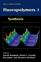 Patrick E. Cassidy, Theodore Davidson, Patric E Cassidy, Patrick E Cassidy, Gareth G. Hougham, Ken Johns... - Fluoropolymers 1