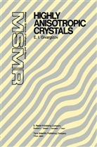 E I Givargizov, E. I. Givargizov, E.I. Givargizov - Highly Anisotropic Crystals