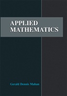 Gerald D Mahan, Gerald D. Mahan - Applied Mathematics