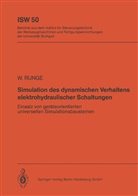Wolfgang Runge - Simulation des dynamischen Verhaltens elektrohydraulischer Schaltungen
