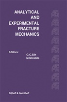 Georg C Sih, George C Sih, Mirabile, Mirabile, M. Mirabile, George C. Sih - Proceedings of an international conference on Analytical and Experimental Fracture Mechanics