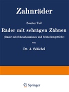 A Schiebel, A. Schiebel - Zahnräder