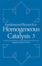 M Tsutsui, M. Tsutsui - Fundamental Research in Homogeneous Catalysis