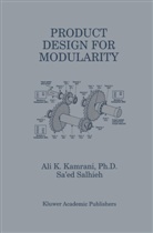 Ali Kamrani, Ali K Kamrani, Ali K. Kamrani, Sa'ed M Salhieh, Sa'Ed M. Salhieh - Product Design for Modularity