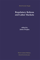 Jame Peoples, James Peoples - Regulatory Reform and Labor Markets