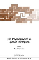 E Schouten, M E Schouten, M. E. Schouten, M.E. Schouten - The Psychophysics of Speech Perception