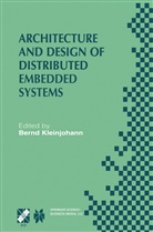Bern Kleinjohann, Bernd Kleinjohann - Architecture and Design of Distributed Embedded Systems
