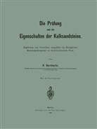 H Burchartz, H. Burchartz - Die Prüfung und die Eigenschaften der Kalksandsteine