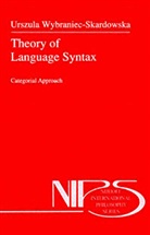 U Wybraniec-Skardowska, U. Wybraniec-Skardowska - Theory of Language Syntax