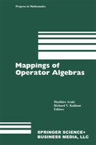 Araki, H Araki, H. Araki, R V Kadison, R. V. Kadison, R.V. Kadison - Mappings of Operator Algebras