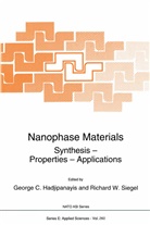 C Hadjipanayis, G C Hadjipanayis, G. C. Hadjipanayis, G.C. Hadjipanayis, Richard W. Siegel, W Siegel... - Nanophase Materials