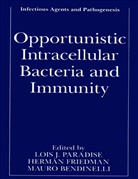 Mauro Bendinelli, Herma Friedman, Herman Friedman, Lois J. Paradise - Opportunistic Intracellular Bacteria and Immunity