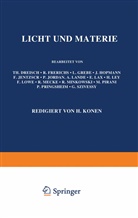 T Dreisch, Th Dreisch, Th. Dreisch, H Konen, H. Konen, Geiger... - Licht und Materie