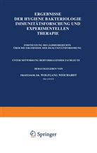 Wolfgang Weichardt - Ergebnisse Der Hygiene Bakteriologie Immunitätsforschung und Experimentellen Therapie