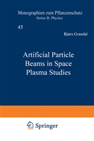 Bjor Grandal, Bjorn Grandal, A North, A. North - Artificial Particle Beams in Space Plasma Studies