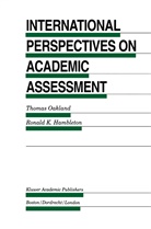 Ronald K. Hambleton, K Hambleton, K Hambleton, Thoma Oakland, Thomas Oakland - International Perspectives on Academic Assessment