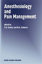 A Ashburn, A Ashburn, M. A. Ashburn, M.A. Ashburn, H Stanley, T H Stanley... - Anesthesiology and Pain Management