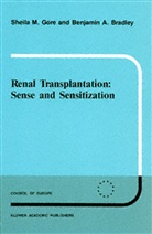 B A Bradley, B. A. Bradley, B.A. Bradley, S Gore, S M Gore, S. M. Gore... - Renal Transplantation: Sense and Sensitization