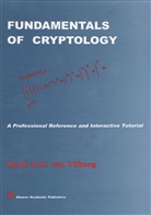 Henk C. A. Tilborg, Henk C. A. van Tilborg, Henk C.A. Tilborg, Henk C A van Tilborg, Henk C. a. Van Tilborg - Fundamentals of Cryptology