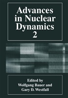 Benit Arruñada, Benito Arruñada, D Westfall, D Westfall, Gary D. Westfall - Advances in Nuclear Dynamics 2