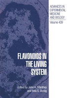 Buslig, Buslig, Bela Buslig, Béla Buslig, Joh Manthey, John Manthey - Flavonoids in the Living System