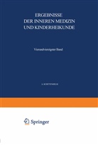 Langstein, L Langstein, L. Langstein, A Schittenhelm, A. Schittenhelm, A. Czerny... - Ergebnisse der Inneren Medizin und Kinderheilkunde