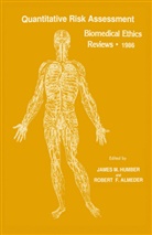 Robert F. Almeder, F Almeder, F Almeder, James M. Humber, Jame M Humber, James M Humber - Quantitative Risk Assessment