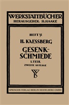 H Kaessberg, H. Kaessberg, Haake, H Haake, H. Haake - Gesenkschmiede