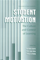 Chi-yu Chiu, Chi-Yue Chiu, Chi-yue Chiu, Chi-yue Chiu, Ying-yi Hong, Farideh Salili... - Student Motivation