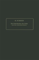 NA Schreib - Die Fabrikation der Soda nach dem Ammoniakverfahren